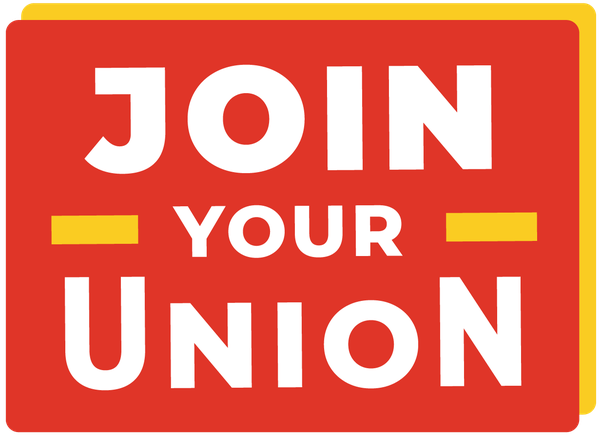 Join your union